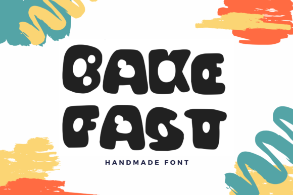 Bake Fast: A Funky Font for Creative Makers