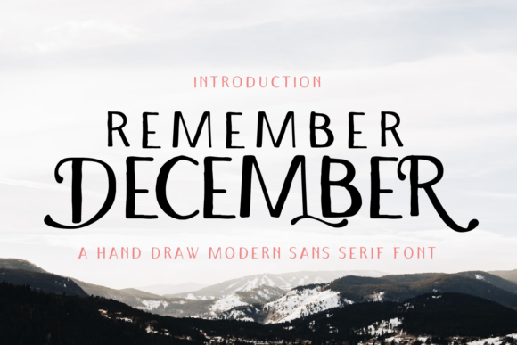 Remember December: A Modern Display Font for Creative Makers