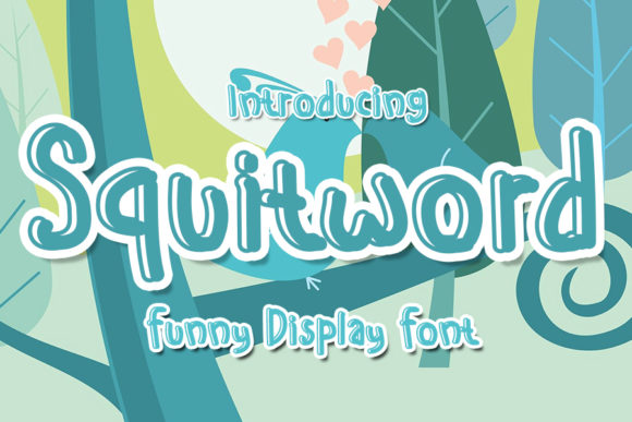 Squitword: A Cute Display Font for Creative Makers