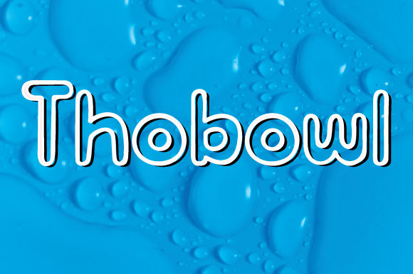 Thobowl: A Sweet Display Font for Bold Campaigns